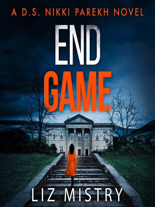 Title details for End Game by Liz Mistry - Available